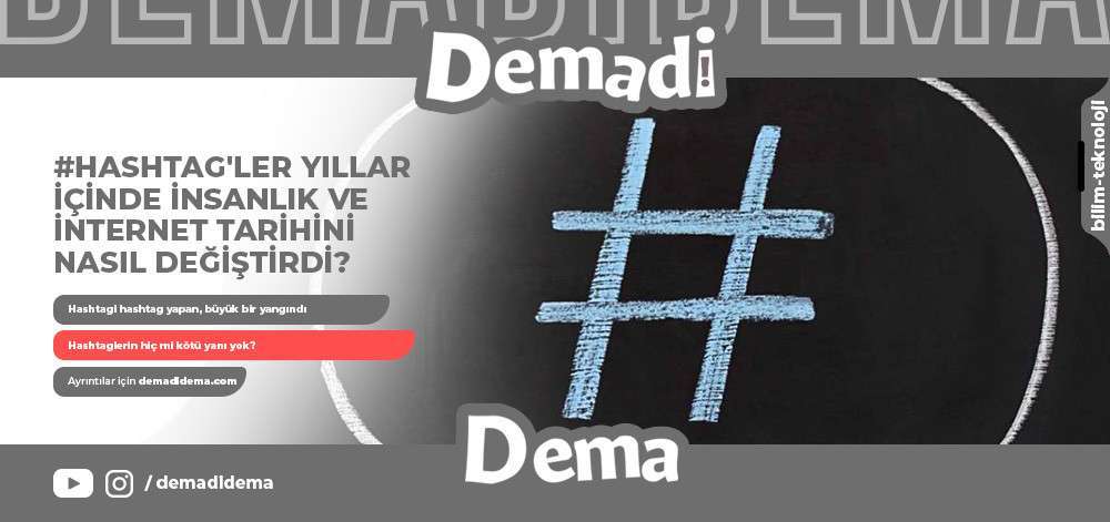 #Hashtag'ler Yıllar İçinde İnsanlık ve İnternet Tarihini Nasıl Değiştirdi ?